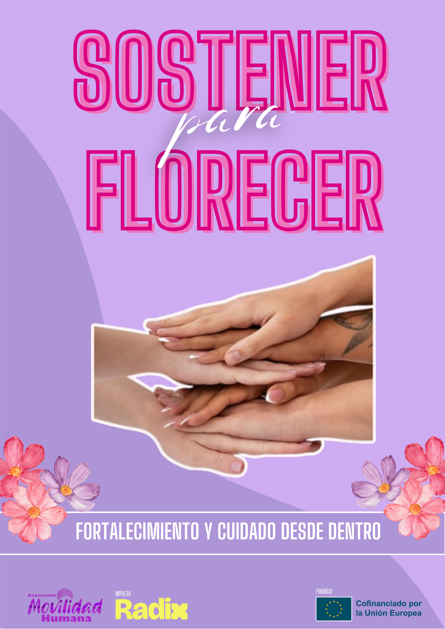 sostener para florecer